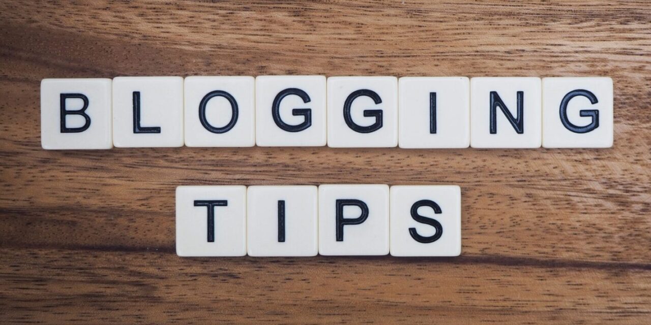 4 Easy Blogging Tips to Help Boost Your Content 