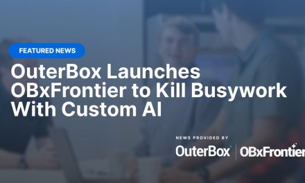 OuterBox Launches OBxFrontier to Kill Busywork With Custom AI